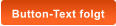 Button-Text folgt